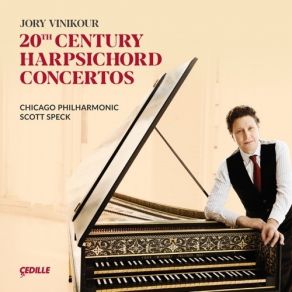 Download track 10. Concerto For Amplified Harpsichord & Strings I. — Jory Vinikour, Chicago Philharmoic