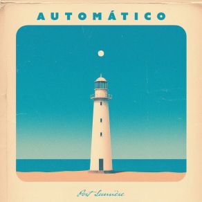 Download track Automático Port Lumière