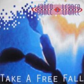 Download track Take A Free Fall (Extended Version) Dance 2 Trance