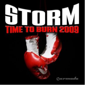 Download track Time To Burn 2009 (Rave Mix) The Storm