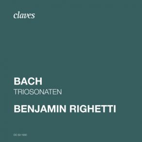Download track Triosonate In C Dur, BWV 529: I. Allegro Benjamin Righetti