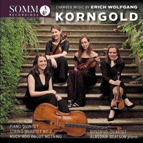 Download track 10. String Quartet In E Flat Major Op. 26 - III. Larghetto - Lento Erich Wolfgang Korngold