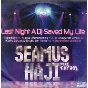 Download track Last Night A Dj Saved My Life SEAMUS HAJI, KayJayCedric Gervais