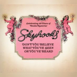 Download track You Just Like Me 'cos I'm Good In Bed (Reefer Cabaret, Ormond Hall Melbourne, December 31, 1975) Skyhooks