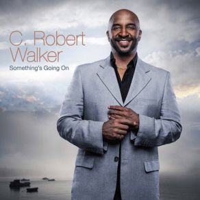 Download track I Can'T Get Enough C Robert Walker