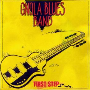 Download track Key To The Highway Gnola Blues Band