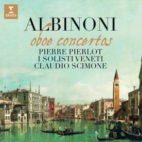 Download track Oboe Concerto In D Minor, Op. 9 No. 2- III. Allegro I Solisti Veneti, Claudio Scimone, Pierre Pierlot