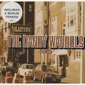 Download track Get Off The Dandy Warhols