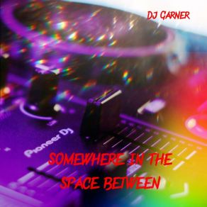 Download track Rewind It All To Back My Day Josh Garner