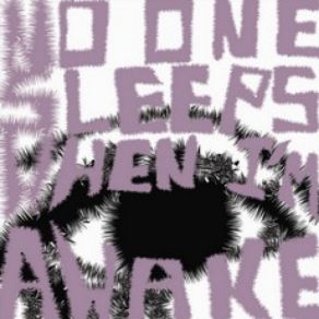 Download track No One Sleeps When I'm Awake The Sounds