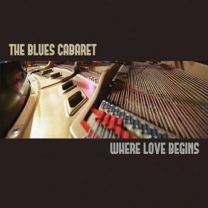 Download track Don't Dig Too Deep The Blues Cabaret