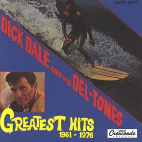 Download track Let's Go Trippin' Dick Dale & His Del - Tones