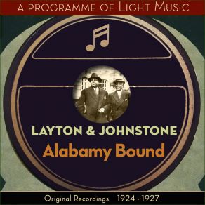 Download track Layton And Johnstone Medley: Intro I'm Knee Deep In Daisies - Waiting For The Moon - Remember - Then I'll Be Happy - Bam-Bam-Bamy Shore - Oh, Miss Hannah - Lady Be Good - Dreaming Of A Castle In The Air - Nambalina Layton