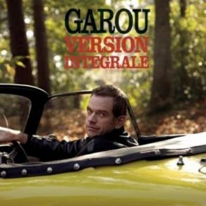 Download track Version Integrale Garou