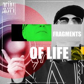 Download track Fragments Of Life Алекс Дейч