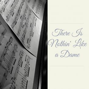 Download track There Is Nothin' Like A Dame Percy Faith & His Orchestra