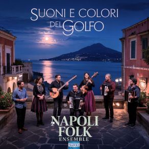 Download track Napole E Dintorne Nu Mondo Da Scoprire Napoli Folk Ensemble
