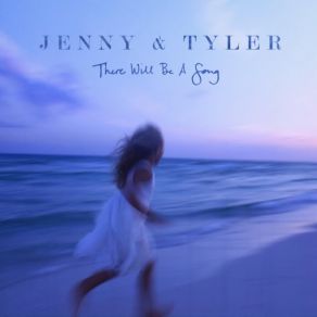 Download track Somewhere A Voice Is Calling Jenny & Tyler