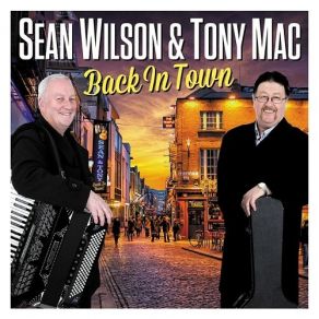 Download track Next Time I'm In Town Tony Mac, Sean Wilson