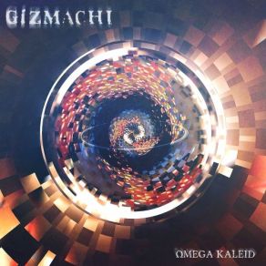 Download track Look What I've Become Gizmachi