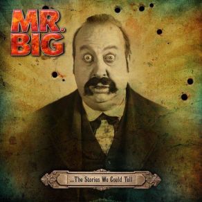 Download track The Stories We Could Tell Mr. Big