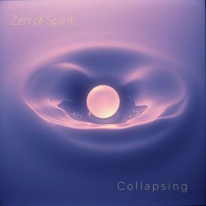 Download track Collapsing Zen Of Spirit