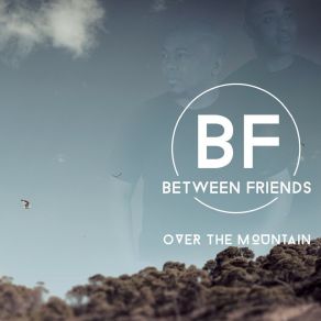 Download track Over The Mountain Bf