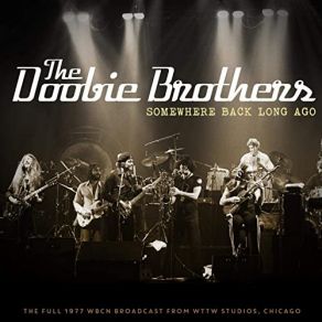 Download track Take Me In Your Arms (Rock Me A Little While) (Live 1977) The Doobie Brothers