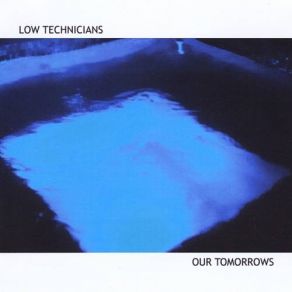 Download track Lifetime Low Technicians