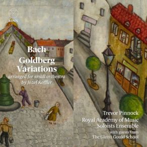 Download track Goldberg Variations, BWV 988: XIII. Variation 12 – Canone Alla Quarta (Arr. For Small Orchestra By Józef Koffler) Trevor Pinnock