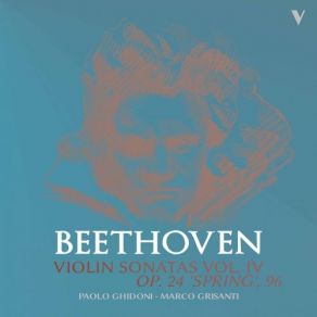Download track Violin Sonata No. 10 In G Major, Op. 96 Cock-Crow I. Allegro Moderato Paolo Ghidoni, Marco Grisanti