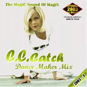 Download track Nothing But A Heartache C. C. Catch