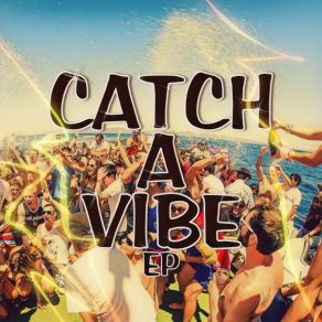 Download track Catch A Vibe BigMovieeRochelle, C. Roots, Keef Shellement