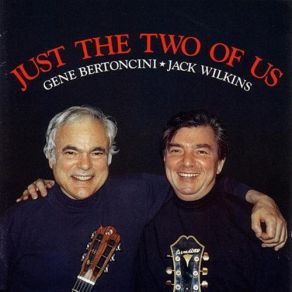 Download track Spring Is Here Jack Wilkins, Gene Bertoncini