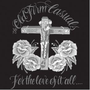 Download track Don't Worry About Me The Old Firm Casuals