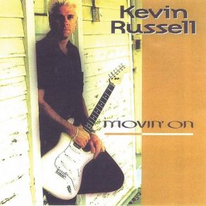Download track I'm Movin' On Kevin Russell