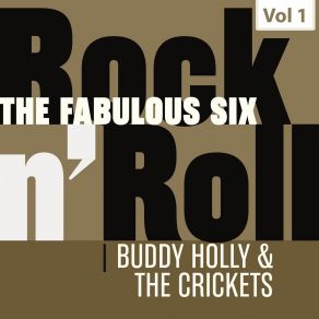 Download track I'm Gonna Love You Too Buddy HollyBuddy Holly The Crickets, The Crickets