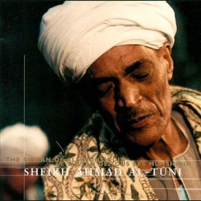 Download track Qulub Al Ashoine / The Heart Of Lovers Sheikh Ahmad Al - Tuni
