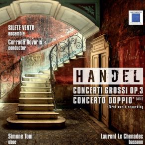 Download track Concerto Grosso In D Minor, Op. 3 No. 5, HWV 316 II. Fuga Allegro Silete Venti!