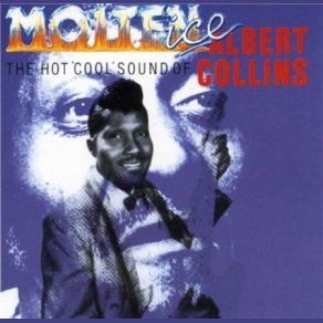 Download track Can't You See What You're Doing To Me Albert Collins