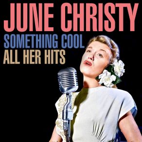 Download track (Love's Got Me In A) Lazy Mood June Christy