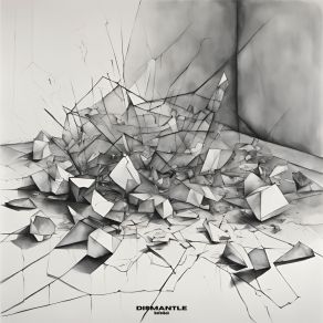 Download track Unfolded Dismantle