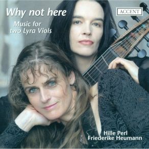 Download track 13. Anthony Holborne Goe From My Window Hille Perl, Friederike Heumann