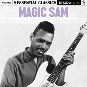 Download track Keep On Doin' What You're Doin' Magic Sam