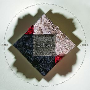 Download track Echoes Rena JonesIlya Goldberg