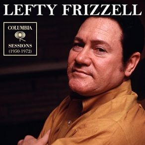 Download track So What! Let It Rain Lefty Frizzell