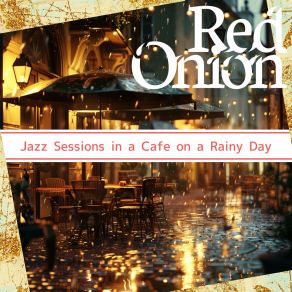 Download track Windowpane Rhythms Retreat Red Onion