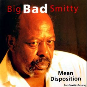 Download track Still A Fool Big Bad Smitty