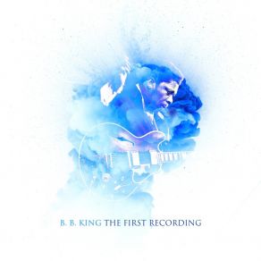 Download track I'm Gonna Sit In Till You Give In B. B. King