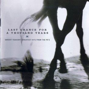 Download track A Thousand Miles From Nowhere Dwight Yoakam